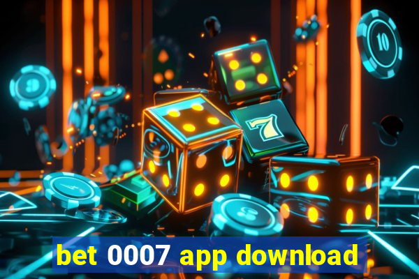 bet 0007 app download